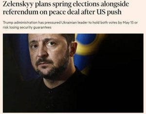 Зеленский по требованию Белого дома планирует провести выборы в Украине вместе с референдумом по мирному соглашению до 15 мая, — Financial Times