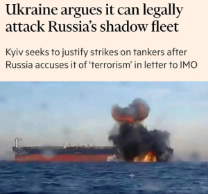 Украина призвала Международную морскую организацию рассматривать «теневой флот» РФ как военные объекты, — Financial Times